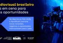 Marché du Film 2026: Brasil reforça presença internacional do audiovisual em Cannes